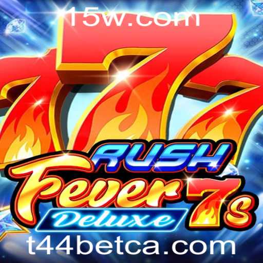 RushFever7sDeluxe: A Inovação do Jogo de Slot com T44bet